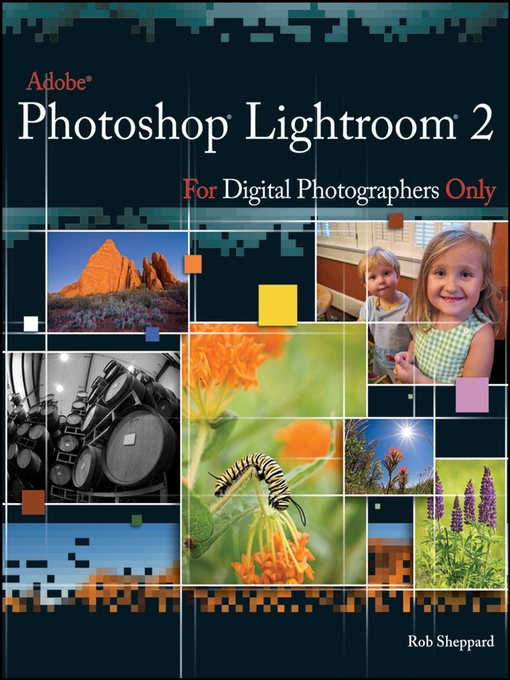 Cover image for Adobe Photoshop Lightroom 2 for Digital Photographers Only